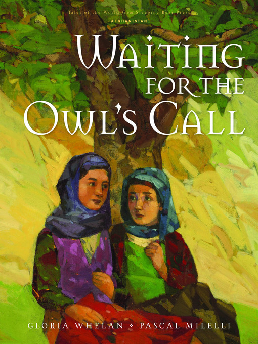 Gloria Whelan创作的Waiting for the Owl's Call作品的详细信息 - 可供借阅